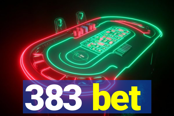 383 bet